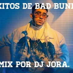 Exitos De Bad Bunny By Dj Jora 2020