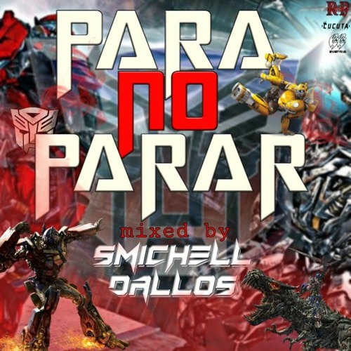 ParaNoParar SET - Smichell Dallos