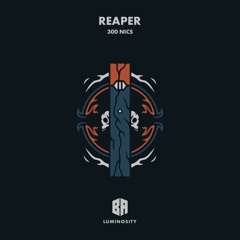 Reaper - 300 Nics