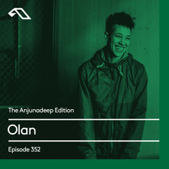 The Anjunadeep Edition 352 with Olan