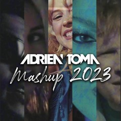 ADRIEN TOMA - MASHUP 2023