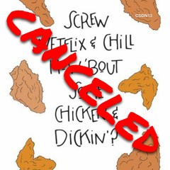 No Chicken and Dickin #VFCW