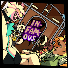 INFAMOUS (ivycomb x YonKaGor x Stephanafro)