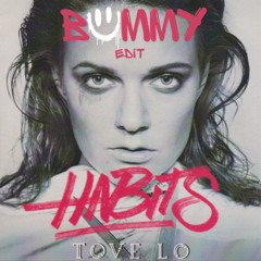 Habits (Stay High) x Linska - Bummy Extended Edit
