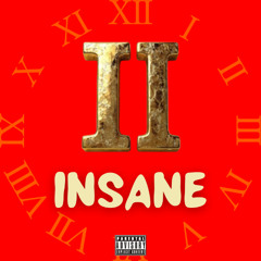 2 Insane