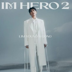 Lim Young Woong(임영웅) - Im sorry, But (알겠어요 미안해요) (IM HERO 2)