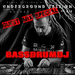 BASSDRUMDJ (E) - Underground Session Guest Mix Special Hosted By Dj Noldar Aka Noise Explicit 018
