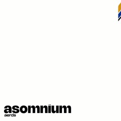Aerds - Asomnium (Original Tiktok Version)