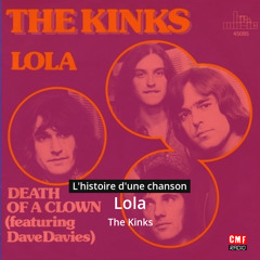Histoire d'une chanson: Lola par The Kinks