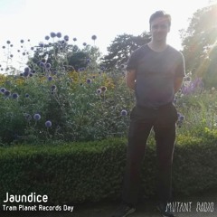 Jaundice [Tram Planet Records Day]