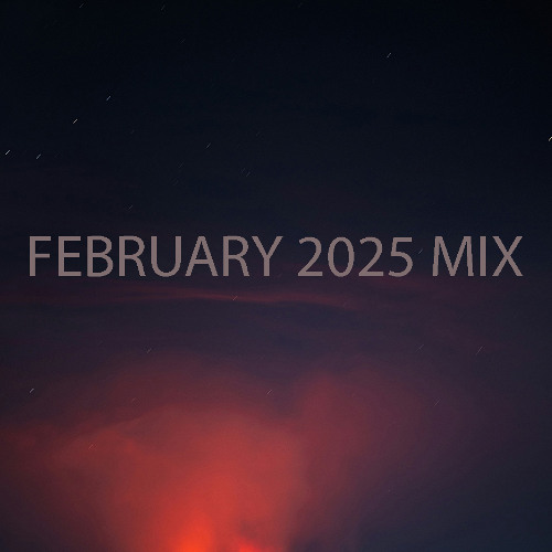 Michael A - February 2025 Mix
