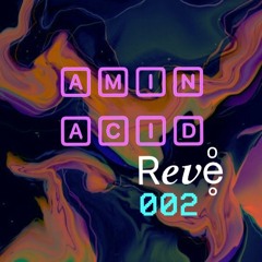 REVE | 002 (reallynottooearly)