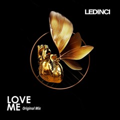 Love Me (Original Mix) - Ledinci