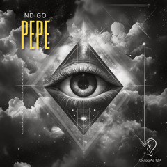 Ndigo - PEPE (Original Mix)