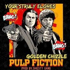 #NewRelease "PULP FICTION😵🔫" Feat.Golden Chizzle,Prod By.Shiesty Gang