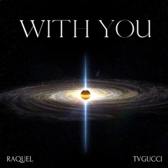 With You feat. TVGUCCI