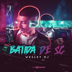 MEGA FUNK - BATIDA DE SC 2022 (Wesley DJ)
