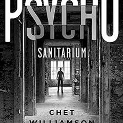 ❤PDF✔ Robert Bloch's Psycho: Sanitarium