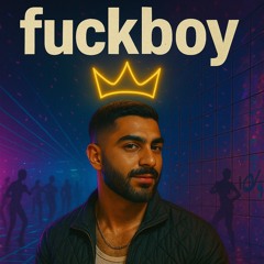 fuckboy