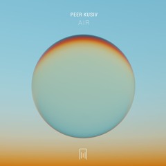 Peer Kusiv - Air (Original Mix) [Forevermore]