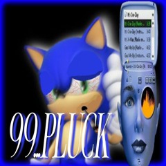 99....pluck
