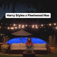 Harry Styles x Fleetwood Mac - Late Night Talking x Dreams (Carneyval Mashup)