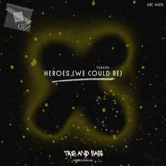 Heroes (We Could Be) - speed garage