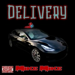 Delivery By Mike Mike
