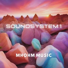 MHOHM MUSIC - SOUNDSYSTEM 1 150 BPM