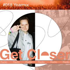 Luuk van Dijk presents Get Closer Radio - 018 Yearmix (January 2025)