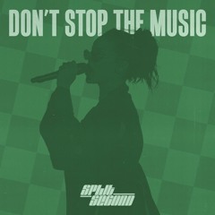 Rihanna - Don't Stop the Music (Split Second Remix)