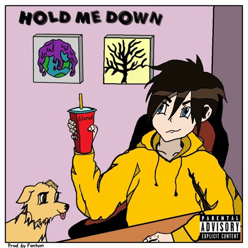 Hold Me Down