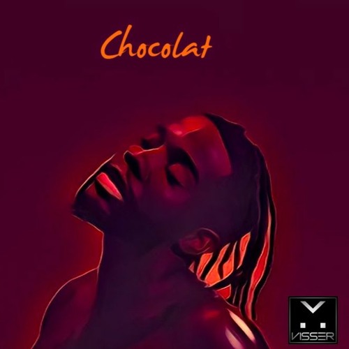 Chocolat - Ya Levis (DJ Visser Remix)