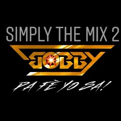 DJ BOBBY - SIMPLY THE MIX 2