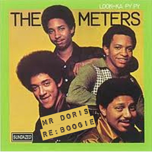 The Meters - Keep On Marching (Mr Doris Re Boogie) FREE D/L