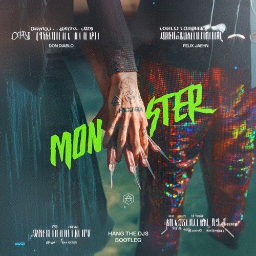 Don Diablo & Felix Jaehn - Monster (Hang The DJs Bootleg)