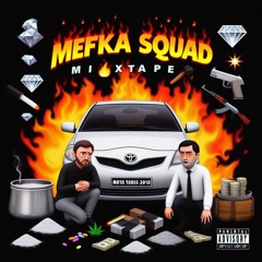 01. MEFKA SQUAD- ZJEDZUCH FREESTYLE