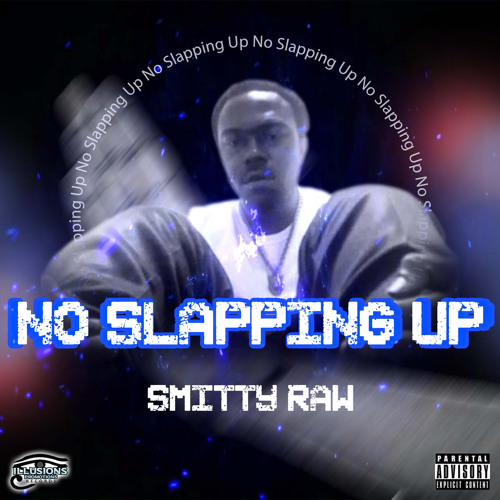 No Slapping Up