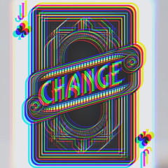 CHANGE
