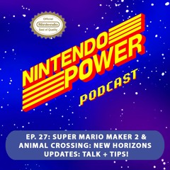 Super Mario Maker 2 & Animal Crossing: New Horizons Updates: Talk + Tips!