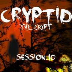 the crypt ::: session.10