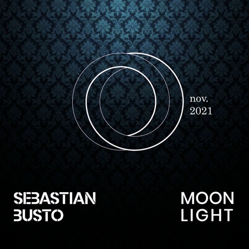 Sebastian Busto - Moonlight Radio Show - Noviembre 2021