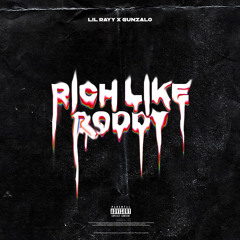 Lil Rayy x GUNZALO -  Rich Like Roddy