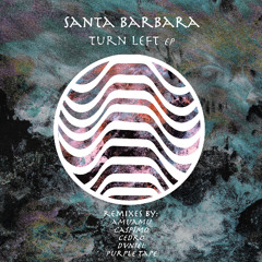 [PBPEP018] Santa Barbara - Turn Left (Original Mix)