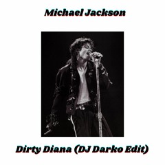 Michael Jackson - Dirty Diana (DJ Darko Edit) Free Download