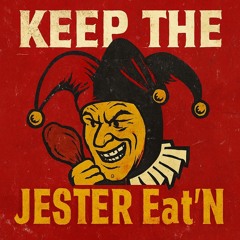 Keep The JESTER EatN  written by Phillip Thomas