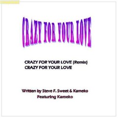 Crazy 4 UR Love (Club - Stero Mike Remix)