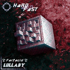 Farfacid - Lullaby