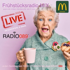 Sonntags Frühstücks - LIVESENDUNG Mit Gisela & Woiferl By RADIO089 Vom 06.08.2023