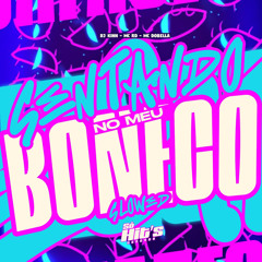 Sentado no Meu Boneco (Slowed)